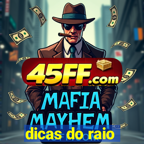dicas do raio